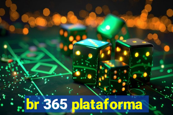 br 365 plataforma